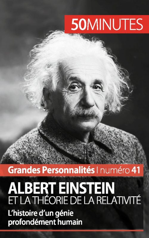 Albert Einstein et la théorie de la relativité