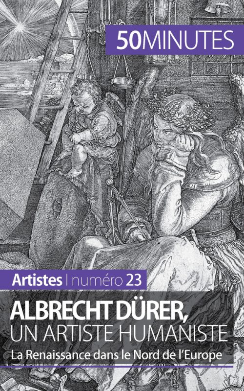 Albrecht Dürer, un artiste humaniste