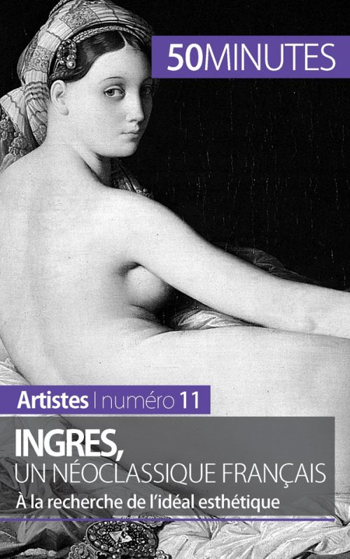 Ingres, un néoclassique français