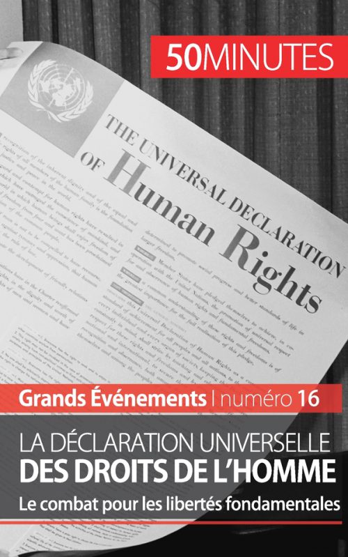 La Déclaration universelle des droits de l'homme