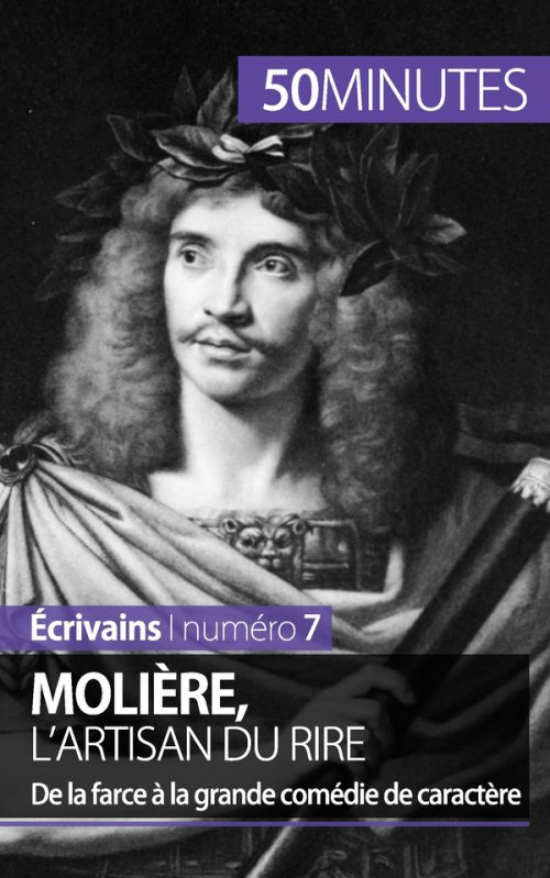 Molière, l'artisan du rire