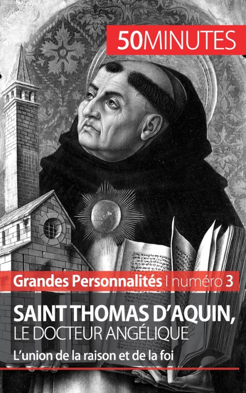 Saint Thomas d'Aquin, le docteur angélique