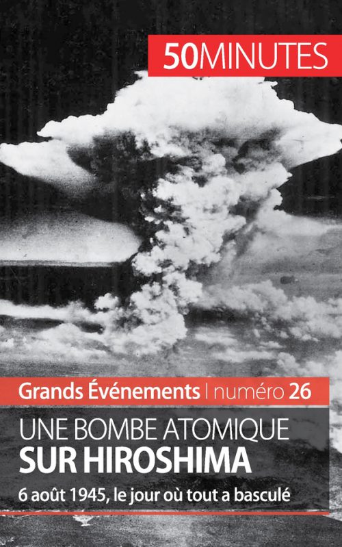 Une bombe atomique sur Hiroshima